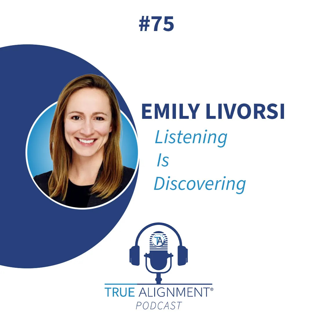 TrueAlignmentPodcast_EP_75_Emily_Livorsi